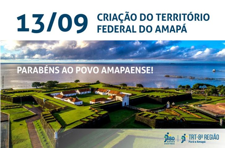 78 anos da criação do território amapaense