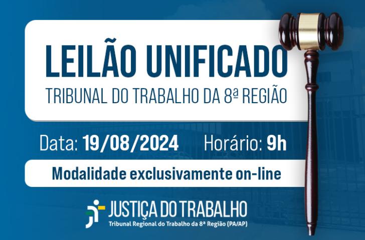 #ParaTodosVerem: Arte gráfica nas cores azul e branco. Centralizado a frase: Leilão Unificado e Tribunal do Trabalho da 8° Regiã